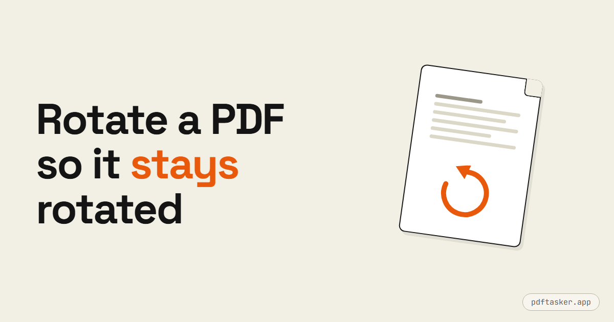How to Rotate a PDF and Actually Save It That Way